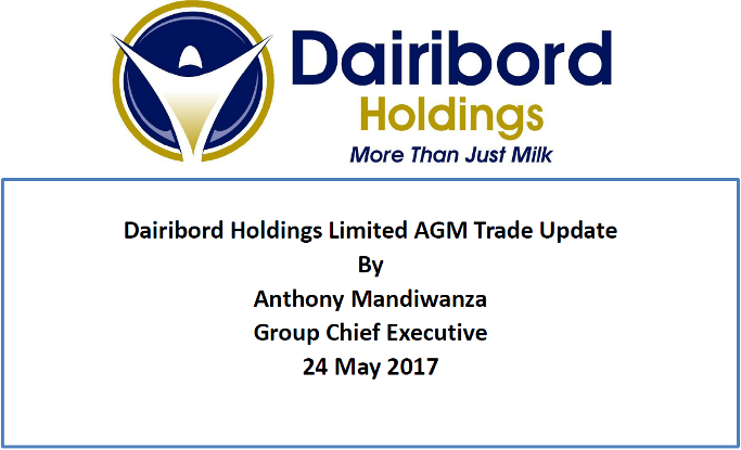 Dairibord-AGM-Trade-Update-4May17